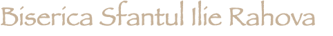 Biserica Sfantul Ilie Rahova